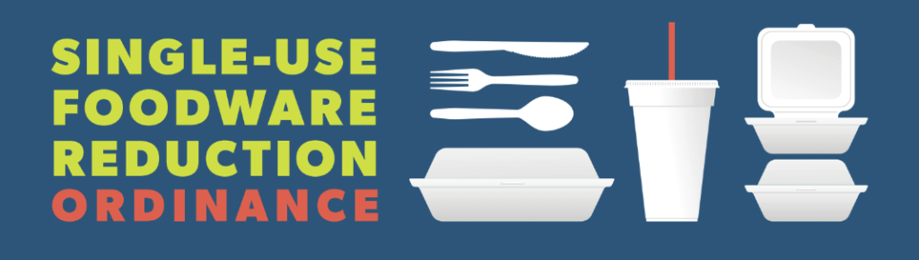 Single-use Foodware Reduction Ordinance